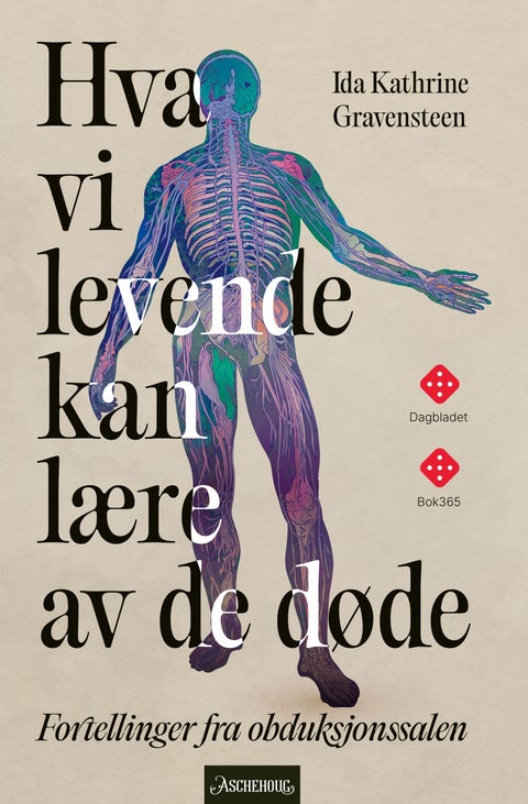 Hva vi levende kan lære av de døde - fortellinger fra obduksjonssalen