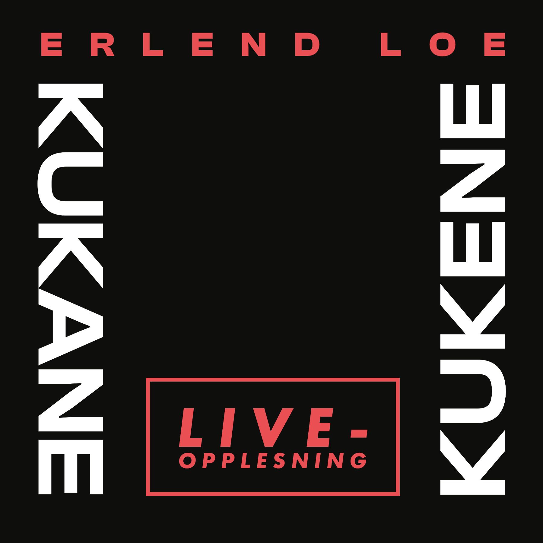 Kukene/Kukane - liveopplesning