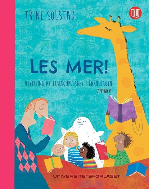 Les mer! - utvikling av lesekompetanse i barnehagen