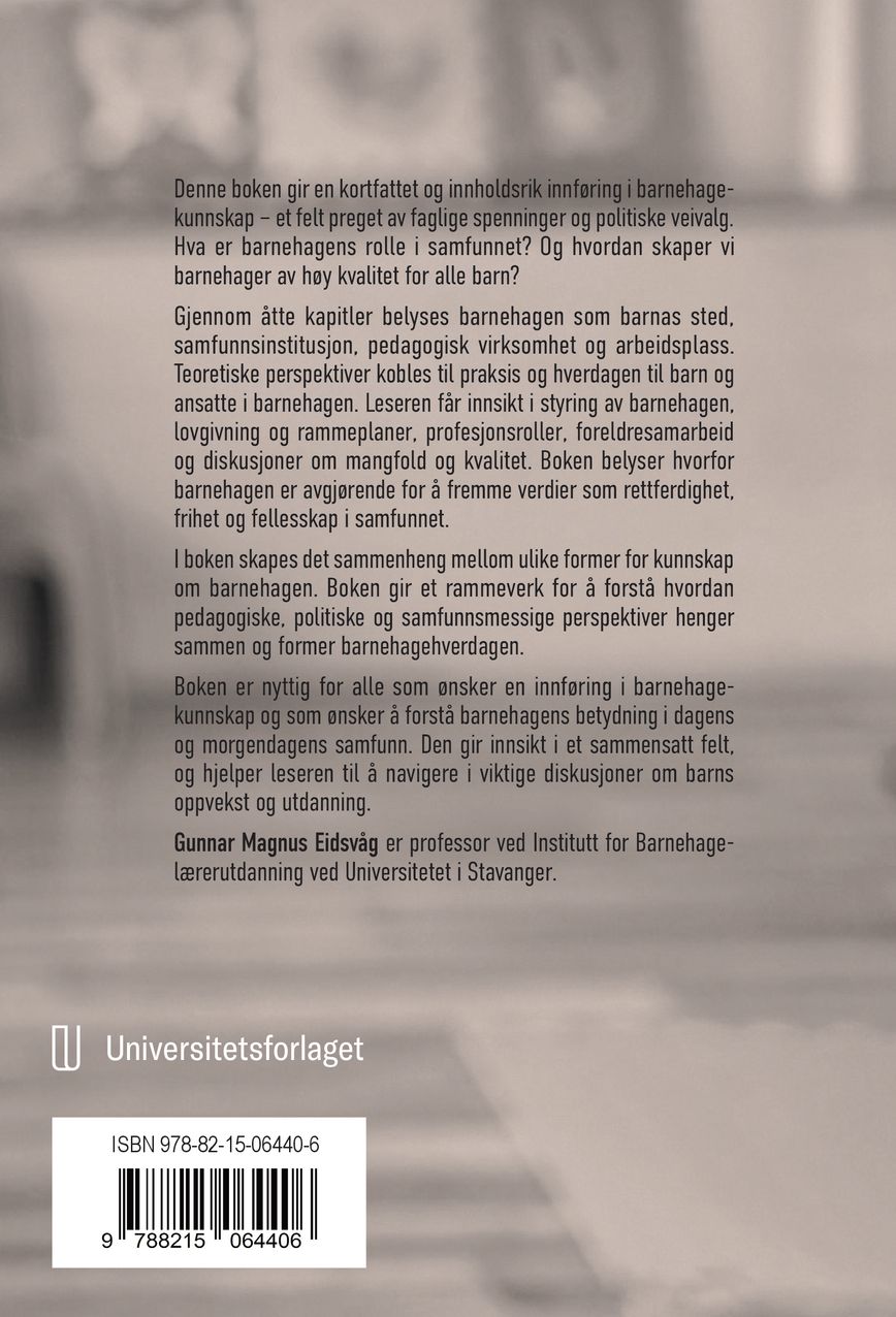 Barnehagen - en kort introduksjon