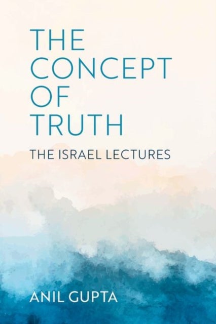 The Concept of Truth - The Israel Lectures