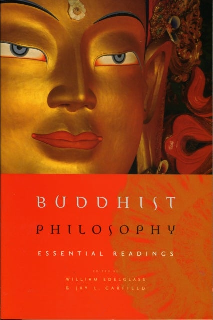 Buddhist Philosophy - Essential Readings