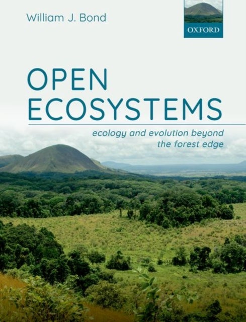 Open Ecosystems - Ecology and Evolution Beyond the Forest Edge