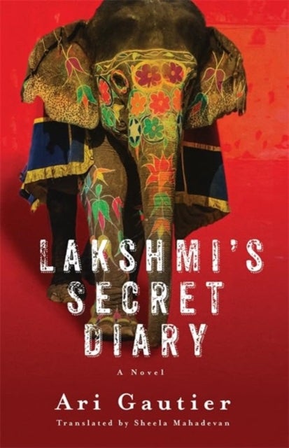 Lakshmi’s Secret Diary - A Novel