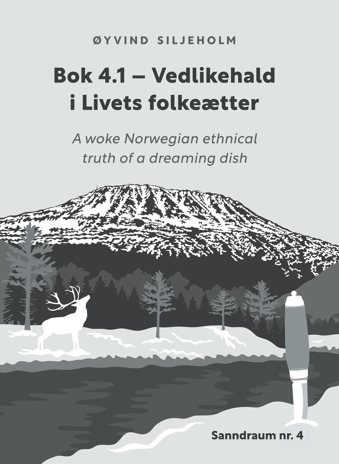 Sanndraum nr. 4 - bok 4 vedlikehald i livets folkeætte : bok 4.1 fly med meg, eg er klar til å ta av!