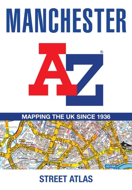 Manchester A-Z Street Atlas - Accurate Street Map for Easy Navigation (A5)