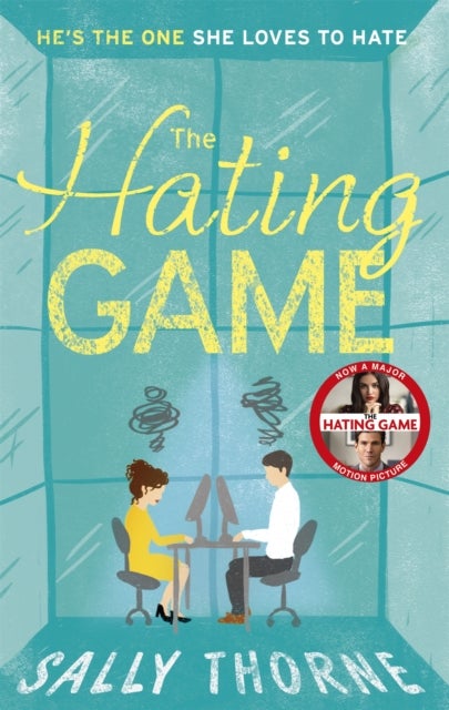 The Hating Game - the TikTok sensation! The perfect enemies to lovers romcom