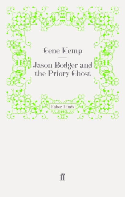 Jason Bodger and the Priory Ghost