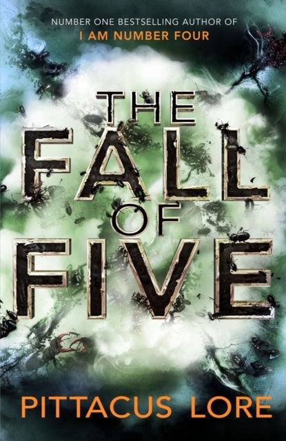 The Fall of Five - Lorien Legacies Book 4