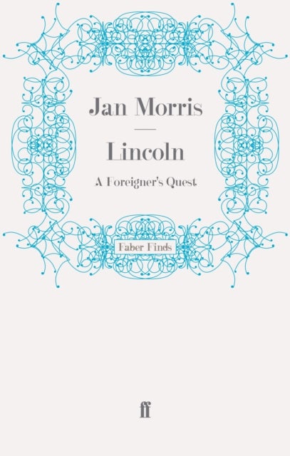 Lincoln - A Foreigner's Quest