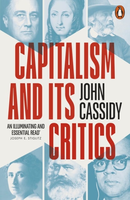 Capitalism and Its Critics - A Battle of Ideas in the Modern World