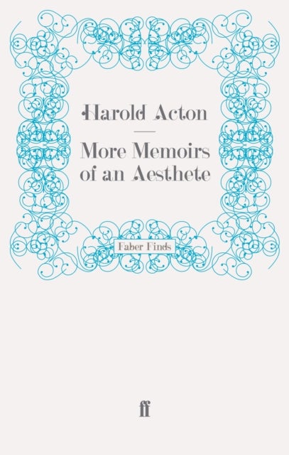 More Memoirs of an Aesthete