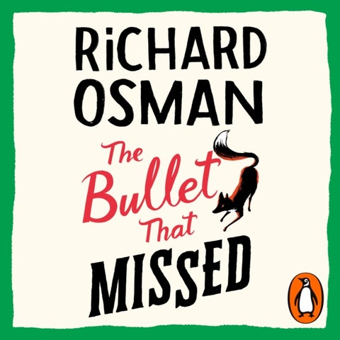 The Bullet That Missed - (The Thursday Murder Club 3)