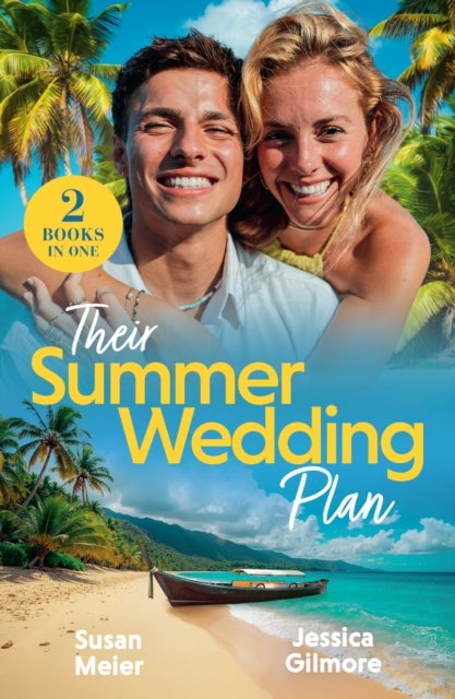Their Summer Wedding Plan - Marriage Ruse in Paradise (Passport to Paradise) / Hired for One Tuscan Summer (Passport to Paradise)