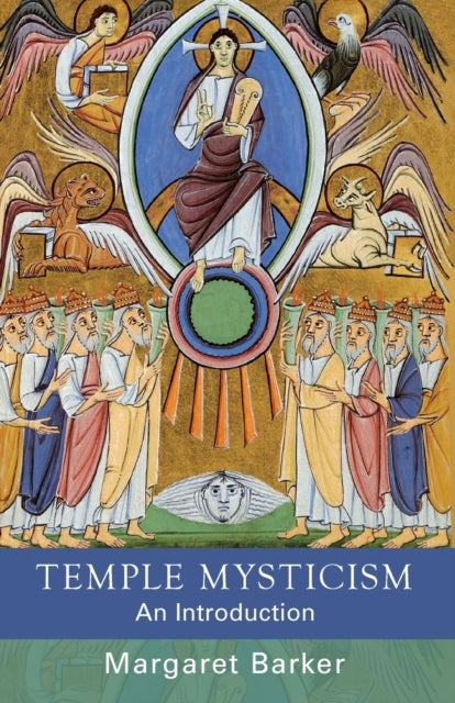 Temple Mysticism - An Introduction