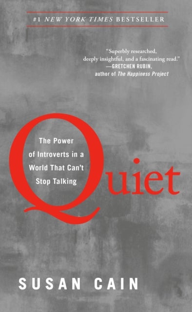 Quiet - The Power of Introverts in a World That Can't Stop Talking
