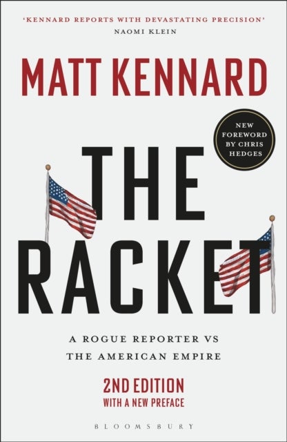 The Racket - A Rogue Reporter vs The American Empire