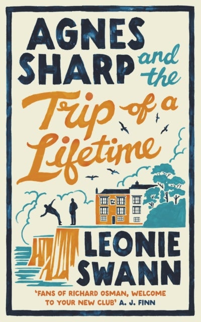 Agnes Sharp and the Trip of a Lifetime - The bestselling cosy crime sensation for fans of Richard Osman