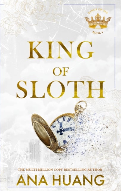 King of Sloth - addictive billionaire romance from the bestselling author of the Twisted series