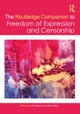 The Routledge Companion to Freedom of Expression and Censorship