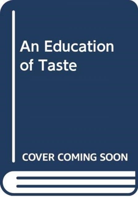 An Education of Taste in Colonial Egypt