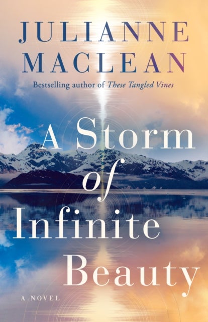 A Storm of Infinite Beauty - A Novel