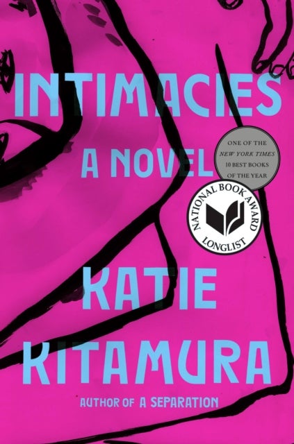 Intimacies - A Novel