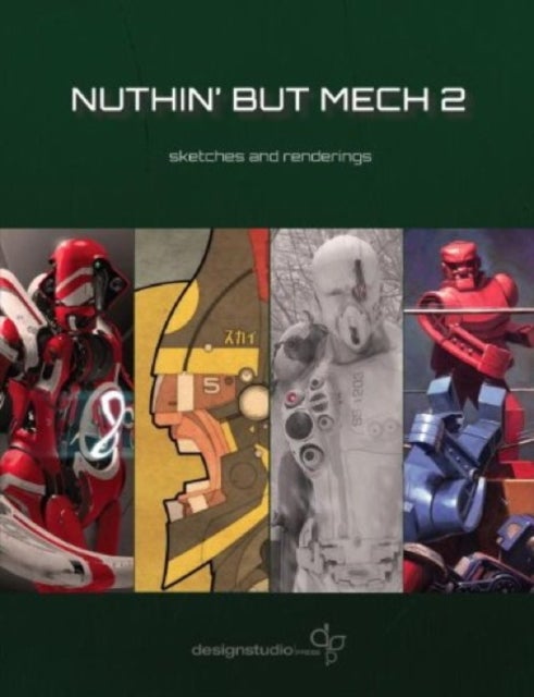 Nuthin' but Mech 2 - Sketches and Renderings