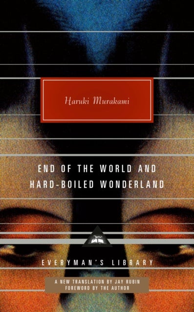 End of the World and Hard-Boiled Wonderland - A New Translation