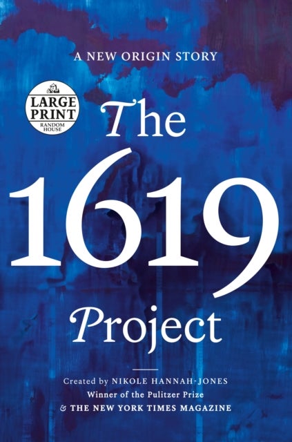 The 1619 Project - A New Origin Story