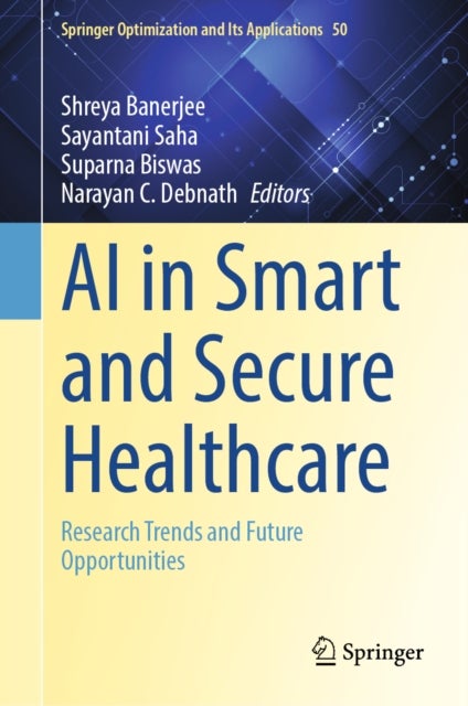 AI in Smart and Secure Healthcare - Research Trends and Future Opportunities