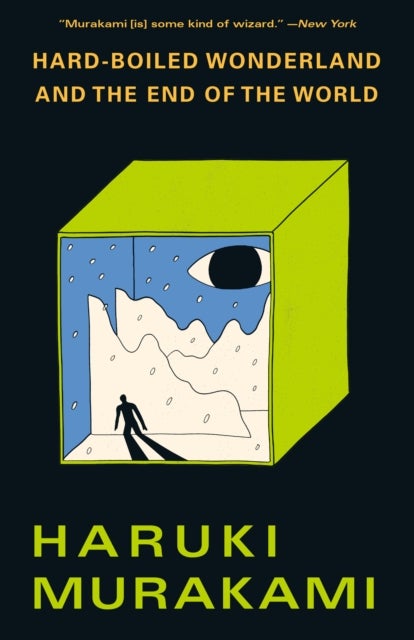Hard-Boiled Wonderland and the End of the World - A Novel