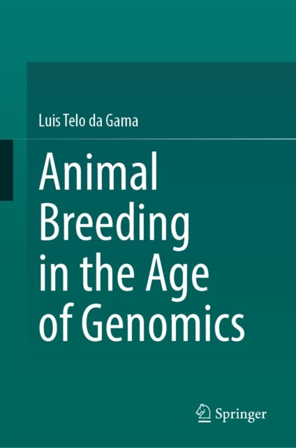 Animal Breeding in the Age of Genomics
