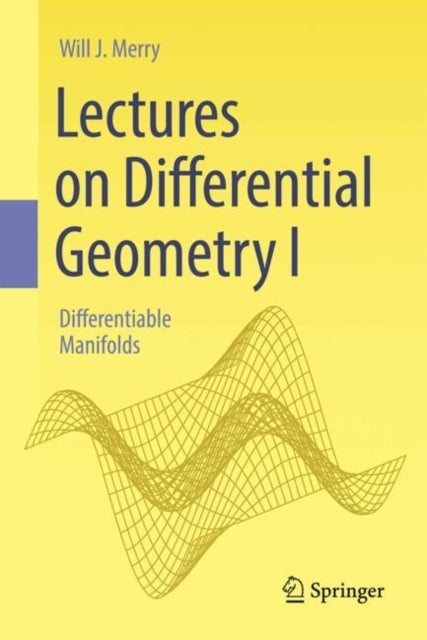 Lectures on Differential Geometry I - Differentiable Manifolds