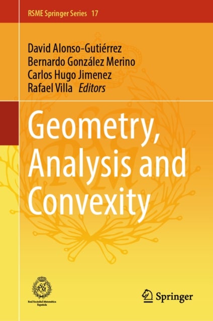 Geometry, Analysis and Convexity