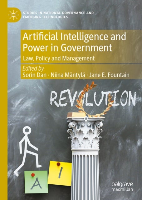 Artificial Intelligence and Power in Government - Law, Policy and Management