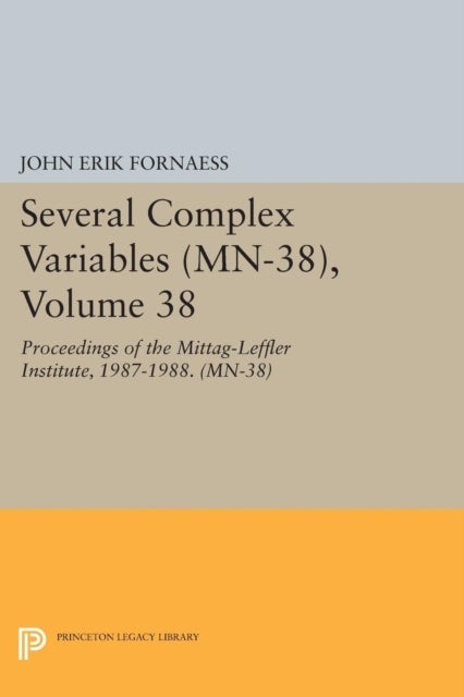 Several Complex Variables - Proceedings of the Mittag-Leffler Institute, 1987-1988