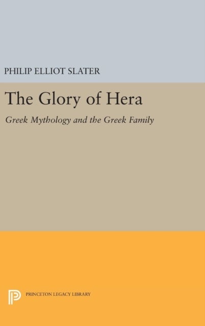 The Glory of Hera - Greek Mythology and the Greek Family