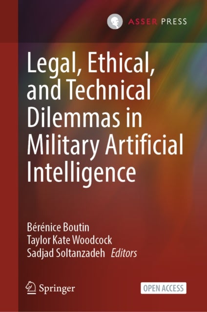 Legal, Ethical, and Technical Dilemmas in Military Artificial Intelligence