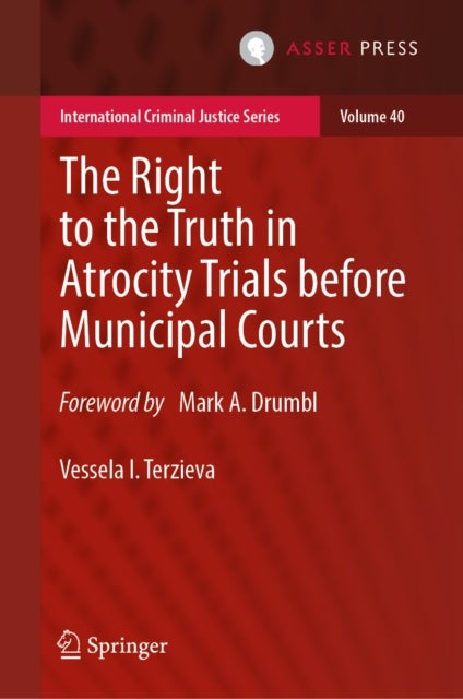 The Right to the Truth in Atrocity Trials before Municipal Courts