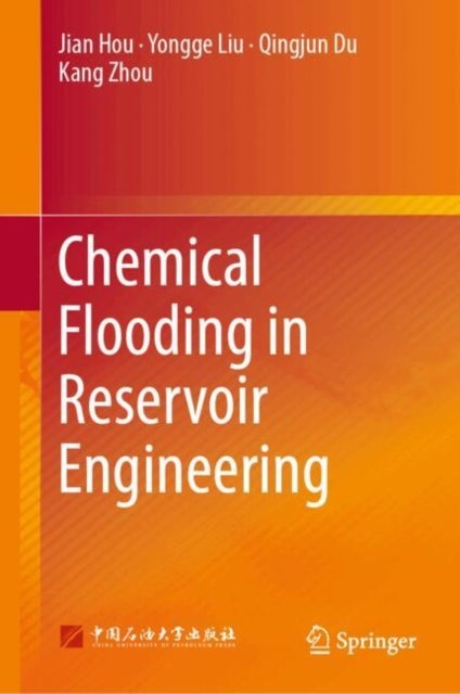 Reservoir Engineering Methods of Chemical Flooding