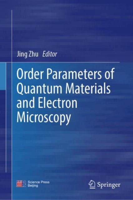 Order Parameters of Quantum Materials and Electron Microscopy