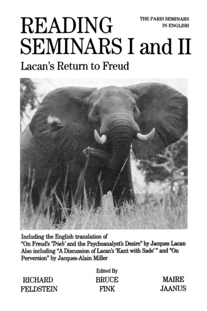 Reading Seminars I and II - Lacan's Return to Freud