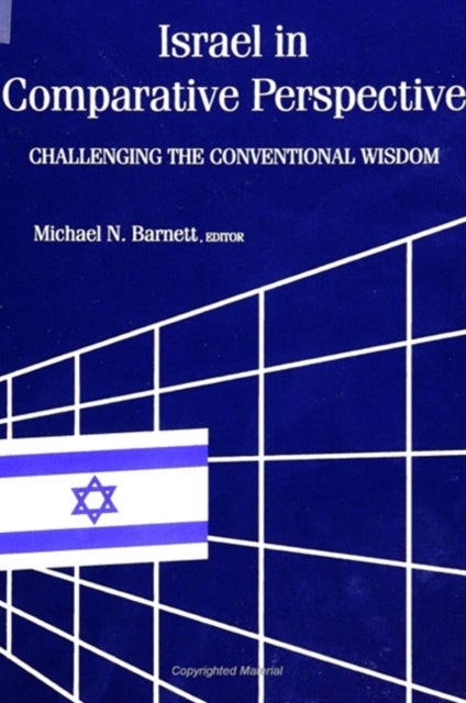 Israel in Comparative Perspective - Challenging the Conventional Wisdom
