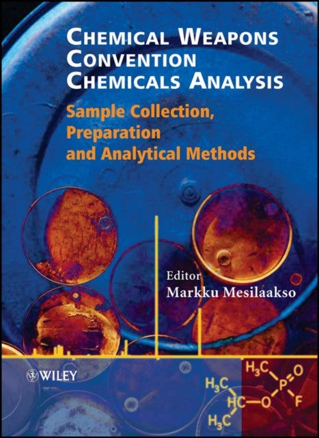 Chemical Weapons Convention Chemicals Analysis - Sample Collection, Preparation and Analytical Methods
