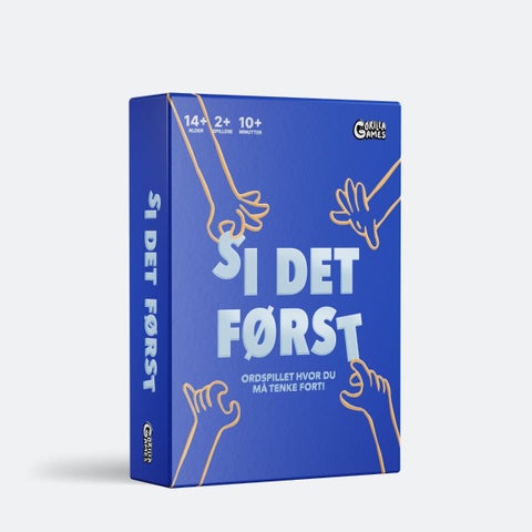 Spill Si Det Først