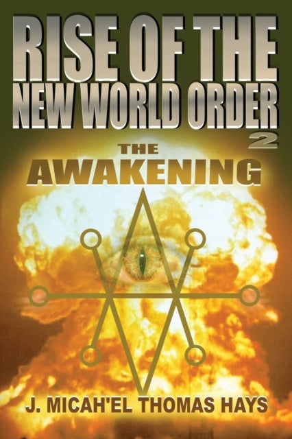 Rise of the New World Order 2 - The Awakening