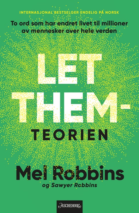 Let them-teorien - to ord som forandrer livet ditt, og som millioner av mennesker snakker om