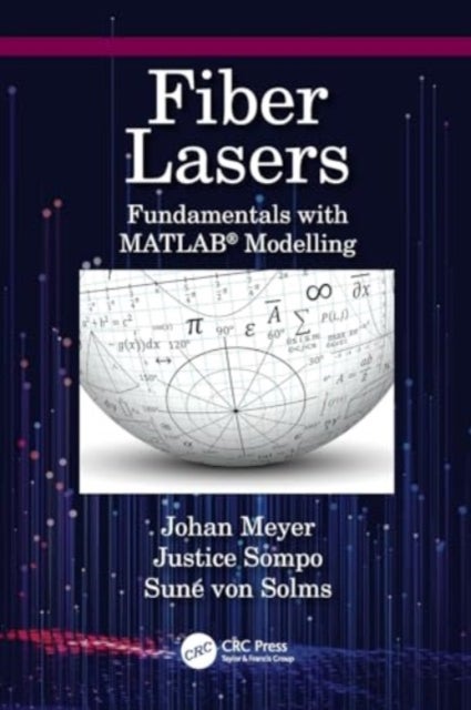 Fiber Lasers - Fundamentals with MATLAB® Modelling