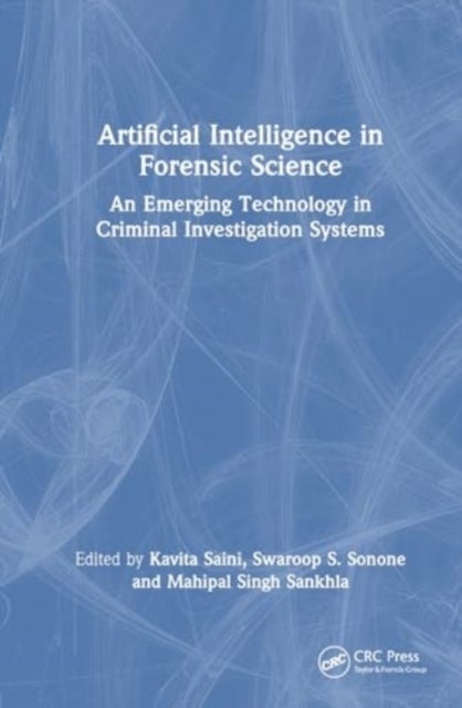 Artificial Intelligence in Forensic Science - An Emerging Technology in Criminal Investigation Systems